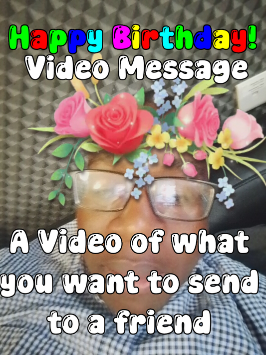Happy Birthday Video Message!